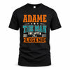 ADAME HH F007 The Man The Myth The Legend Personalized Shirt – Gift for Men