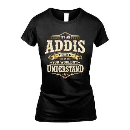 ADDIS HH-F009–Personalized Name Quote Apparel “It’s an NAME Thing You Wouldn’t Understand”
