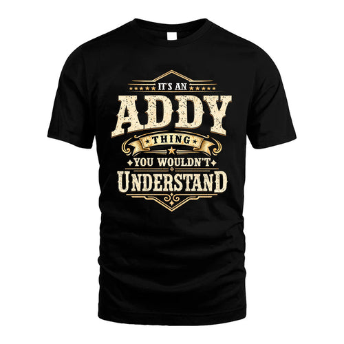 ADDY HH-F009–Personalized Name Quote Apparel “It’s an NAME Thing You Wouldn’t Understand”