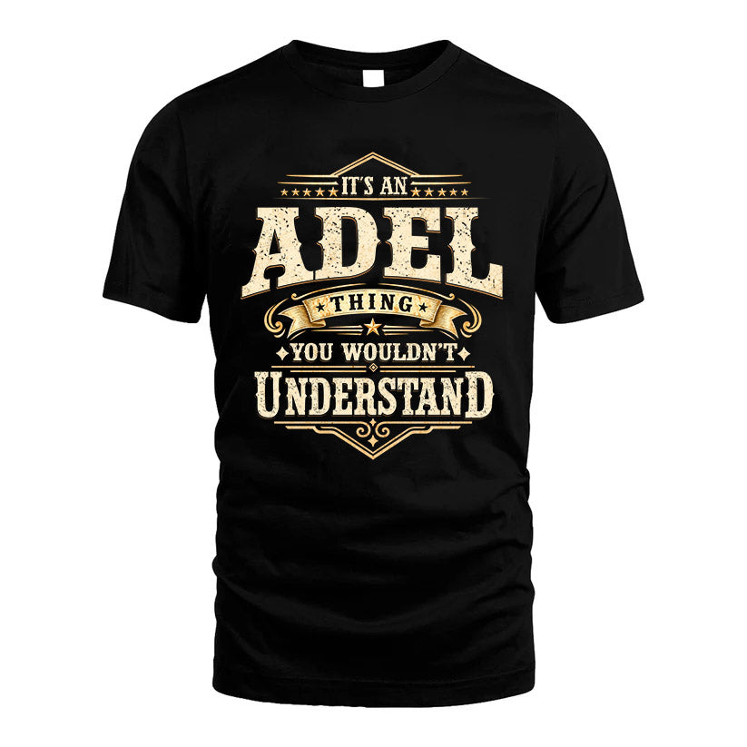 ADEL HH-F009–Personalized Name Quote Apparel “It’s an NAME Thing You Wouldn’t Understand”