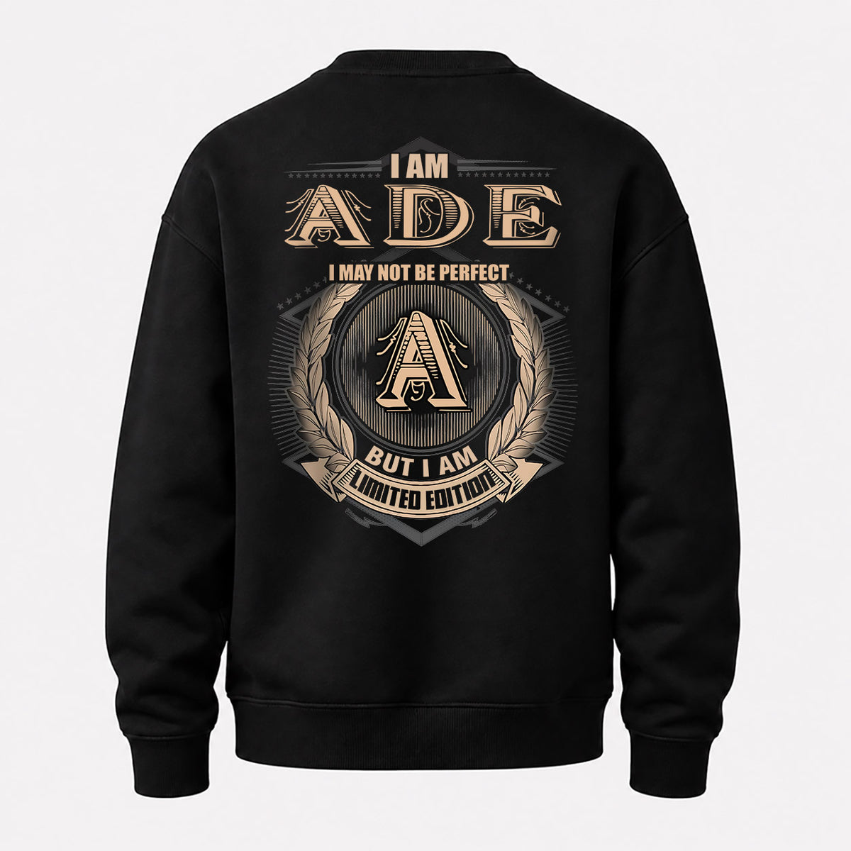 ADE 2K-101–Personalized Name Quote Apparel “I Am NAME May Not Be Perfect But I Am Limited Edition”