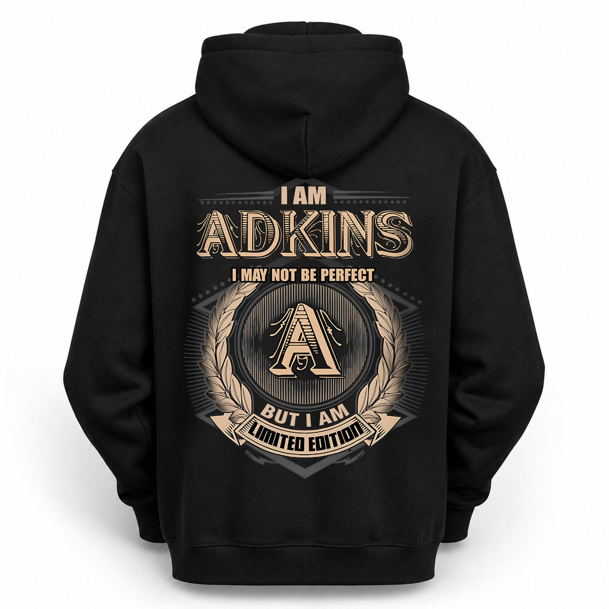 ADKINS 2K-101–Personalized Name Quote Apparel “I Am NAME May Not Be Perfect But I Am Limited Edition”