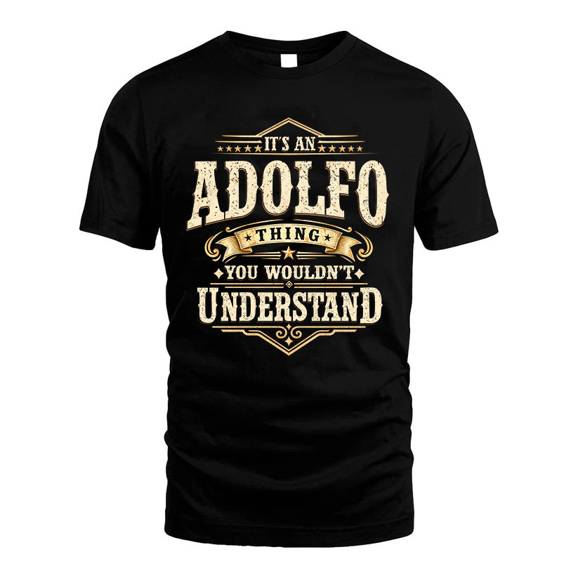 ADOLFO HH-F009–Personalized Name Quote Apparel “It’s an NAME Thing You Wouldn’t Understand”