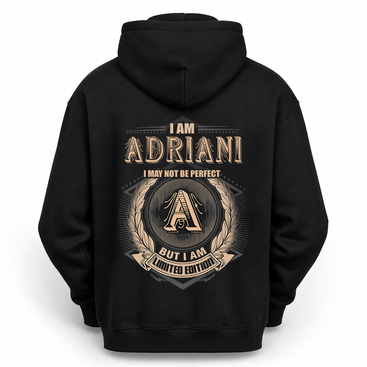 ADRIANI 2K-101–Personalized Name Quote Apparel “I Am NAME May Not Be Perfect But I Am Limited Edition”