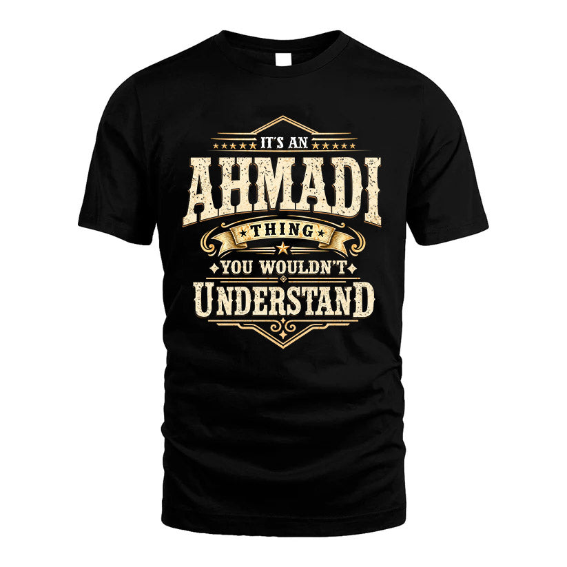 AHMADI HH-F009–Personalized Name Quote Apparel “It’s an NAME Thing You Wouldn’t Understand”