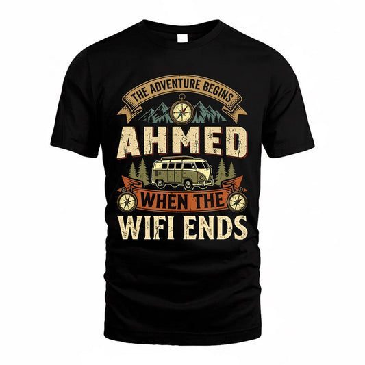AHMED TT898-K6-229 – Personalized Funny Camping Quote Apparel “The Adventure Begins When The WiFi Ends”