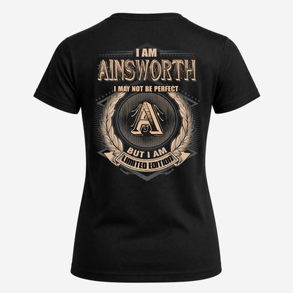 AINSWORTH 2K-101–Personalized Name Quote Apparel “I Am NAME May Not Be Perfect But I Am Limited Edition”