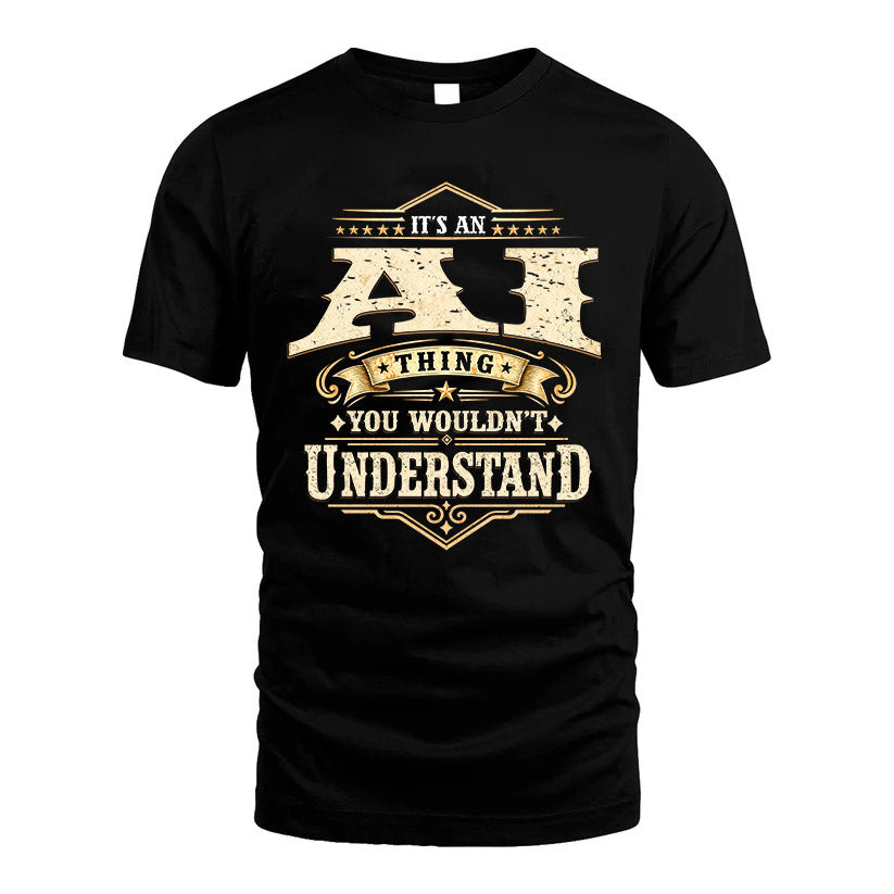AI HH-F009–Personalized Name Quote Apparel “It’s an NAME Thing You Wouldn’t Understand”