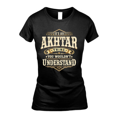 AKHTAR HH-F009–Personalized Name Quote Apparel “It’s an NAME Thing You Wouldn’t Understand”