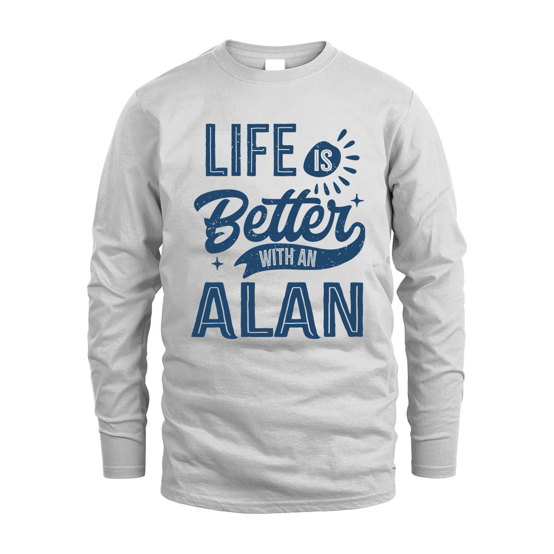 ALAN HH88-K2–Personalized Name Quote T-Shirt Life Is Better With Unisex Gift