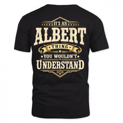 ALBERT HH-F003–Personalized Name Quote Apparel “It’s an NAME Thing You Wouldn’t Understand”