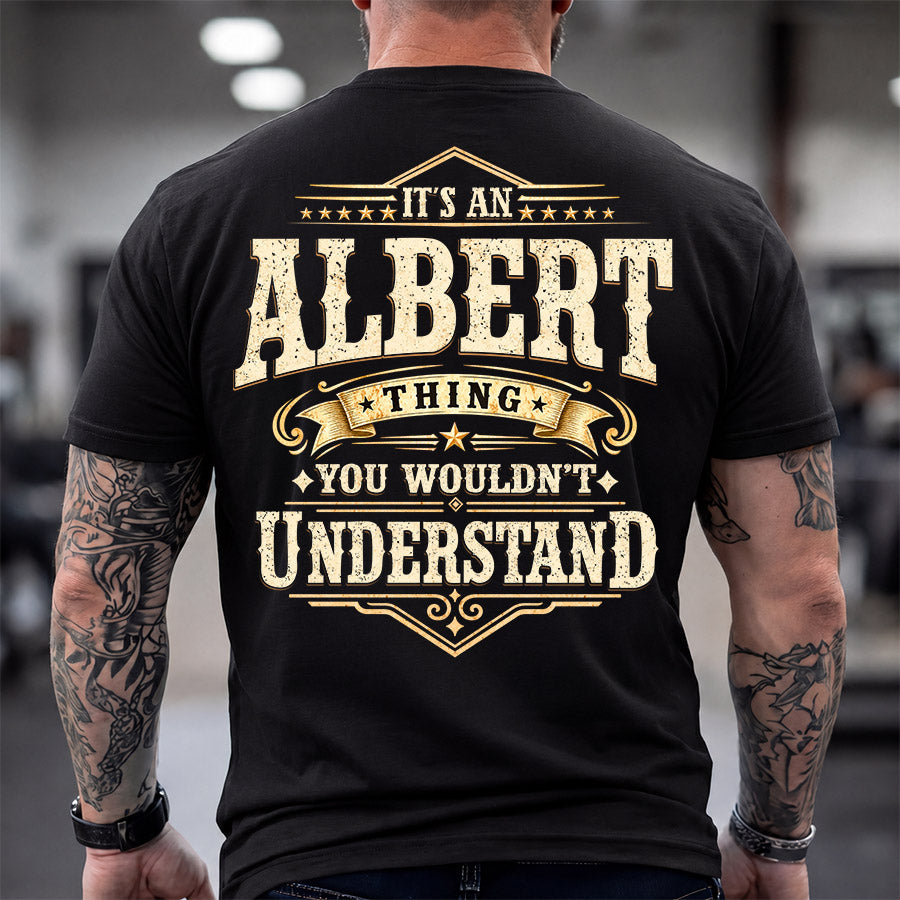 ALBERT HH-F003–Personalized Name Quote Apparel “It’s an NAME Thing You Wouldn’t Understand”