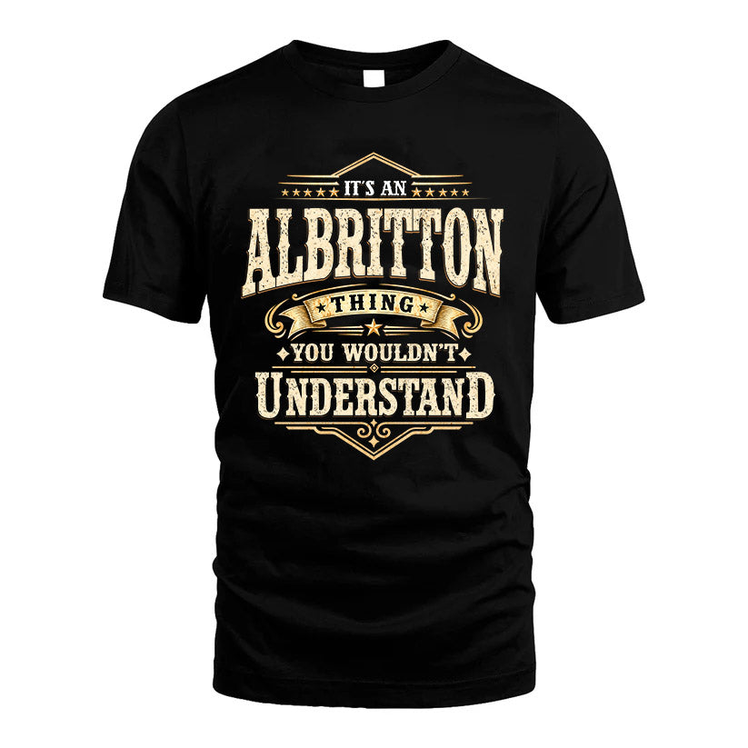ALBRITTON HH-F009–Personalized Name Quote Apparel “It’s an NAME Thing You Wouldn’t Understand”