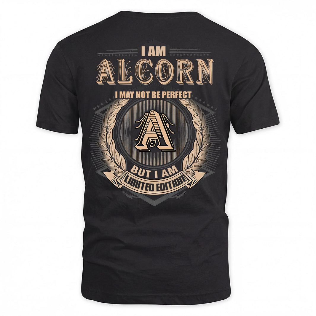 ALCORN 2K-101–Personalized Name Quote Apparel “I Am NAME May Not Be Perfect But I Am Limited Edition”