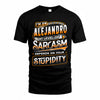 ALEJANDRO TT88-K6-229 – Personalized Funny Sarcasm Apparel 