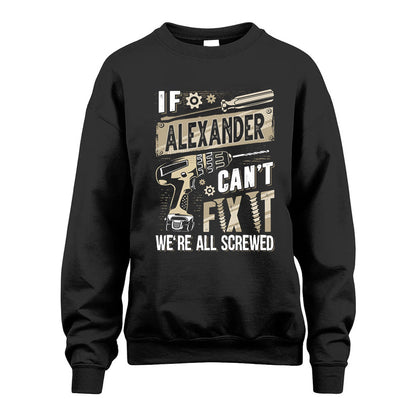 ALEXANDER HH-F001 Can’t Fix It, We’re All Screwed – Personalized Handyman T-Shirt