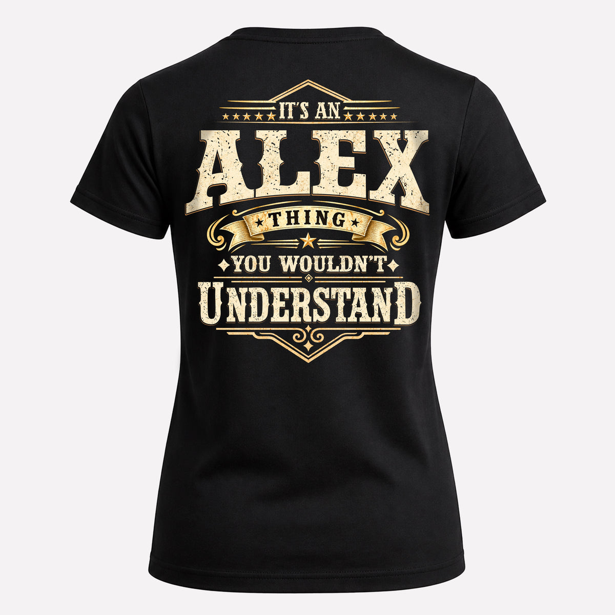 ALEX HH-F003–Personalized Name Quote Apparel “It’s an NAME Thing You Wouldn’t Understand”