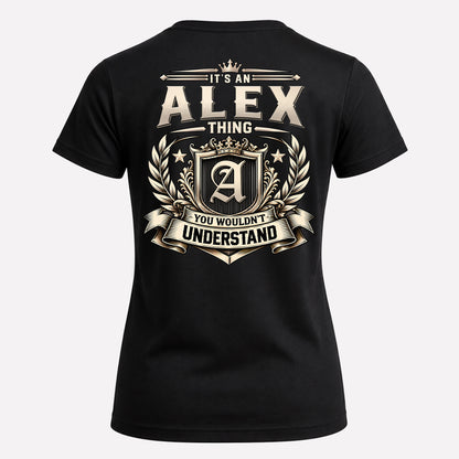 ALEX HH-F006 Thing Personalized Name T Shirt – You Wouldn’t Understand