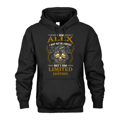 I Am Alex, I May Not Be Perfect, But I Am Limited Edition – Personalized Skull T-Shirt