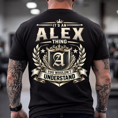 ALEX HH-F006 Thing Personalized Name T Shirt – You Wouldn’t Understand