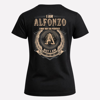 ALFONZO 2K-101–Personalized Name Quote Apparel “I Am NAME May Not Be Perfect But I Am Limited Edition”