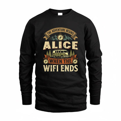 ALICE TT898-K6-229 – Personalized Funny Camping Quote Apparel “The Adventure Begins When The WiFi Ends”