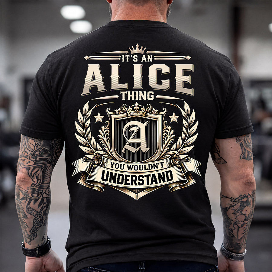 ALICE HH-F006 Thing Personalized Name T Shirt – You Wouldn’t Understand