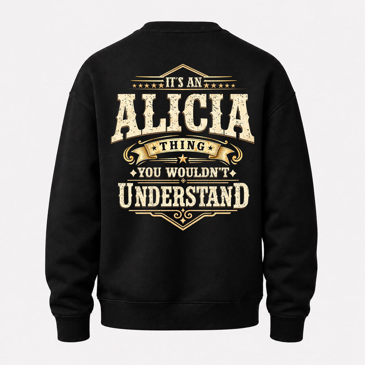 ALICIA HH-F003–Personalized Name Quote Apparel “It’s an NAME Thing You Wouldn’t Understand”