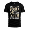ALI HH-F001 Can’t Fix It, We’re All Screwed – Personalized Handyman T-Shirt