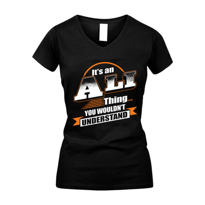 ALI HH88-K2-107–Personalized Name Quote Apparel “It’s a/an NAME Thing You Wouldn’t Understand”