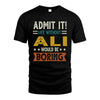 ALI HH88-K2–Personalized Funny Quote Apparel “Life Without NAME Would Be Boring”