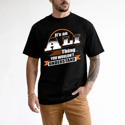ALI HH88-K2-107–Personalized Name Quote Apparel “It’s a/an NAME Thing You Wouldn’t Understand”