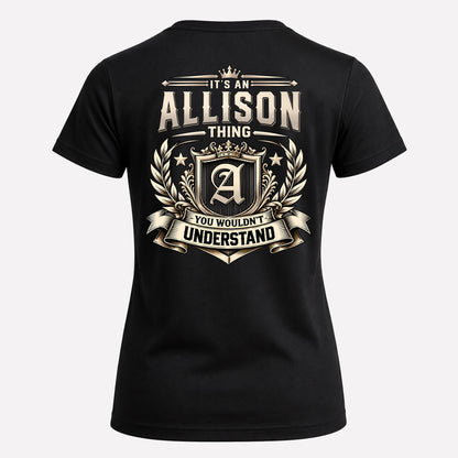 ALLISON HH-F006 Thing Personalized Name T Shirt – You Wouldn’t Understand