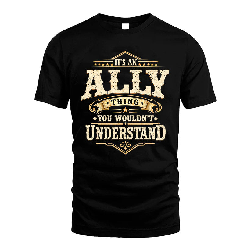 ALLY HH-F009–Personalized Name Quote Apparel “It’s an NAME Thing You Wouldn’t Understand”