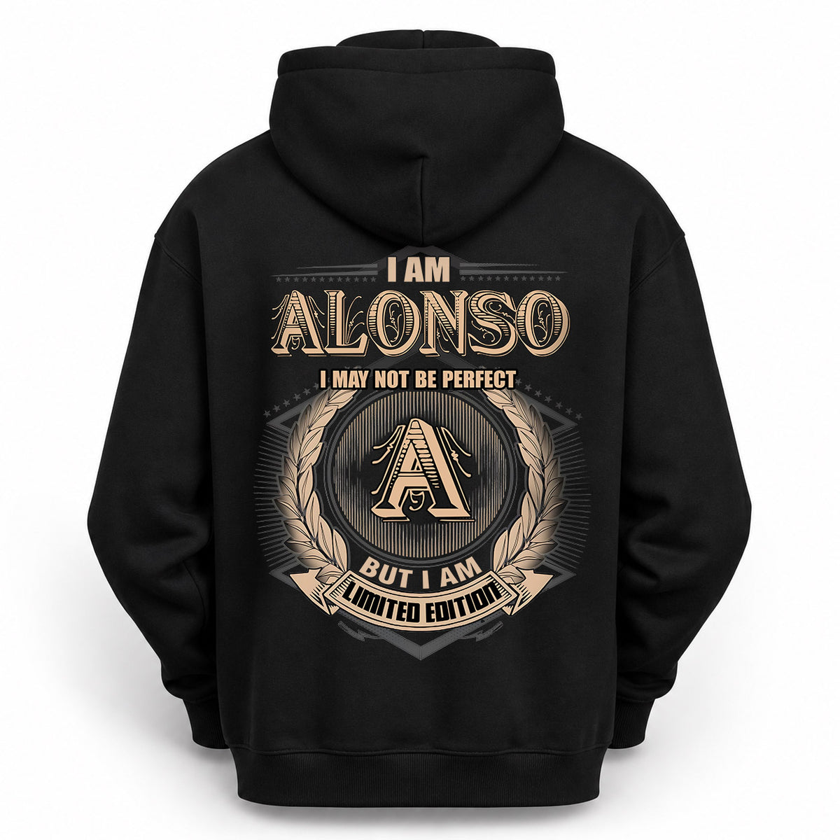 ALONSO 2K-101–Personalized Name Quote Apparel “I Am NAME May Not Be Perfect But I Am Limited Edition”