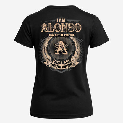 ALONSO 2K-101–Personalized Name Quote Apparel “I Am NAME May Not Be Perfect But I Am Limited Edition”