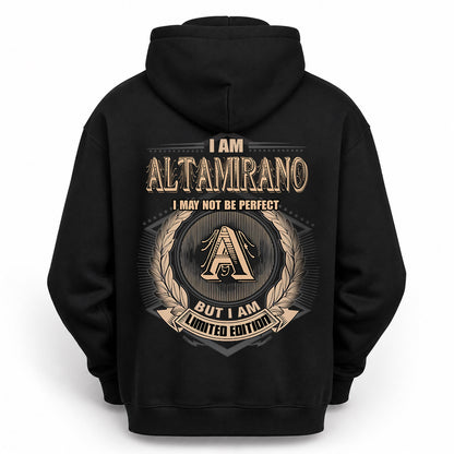 ALTAMIRANO 2K-101–Personalized Name Quote Apparel “I Am NAME May Not Be Perfect But I Am Limited Edition”