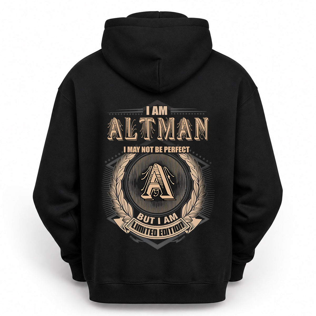 ALTMAN 2K-101–Personalized Name Quote Apparel “I Am NAME May Not Be Perfect But I Am Limited Edition”
