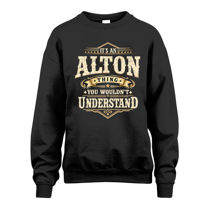ALTON HH-F009–Personalized Name Quote Apparel “It’s an NAME Thing You Wouldn’t Understand”