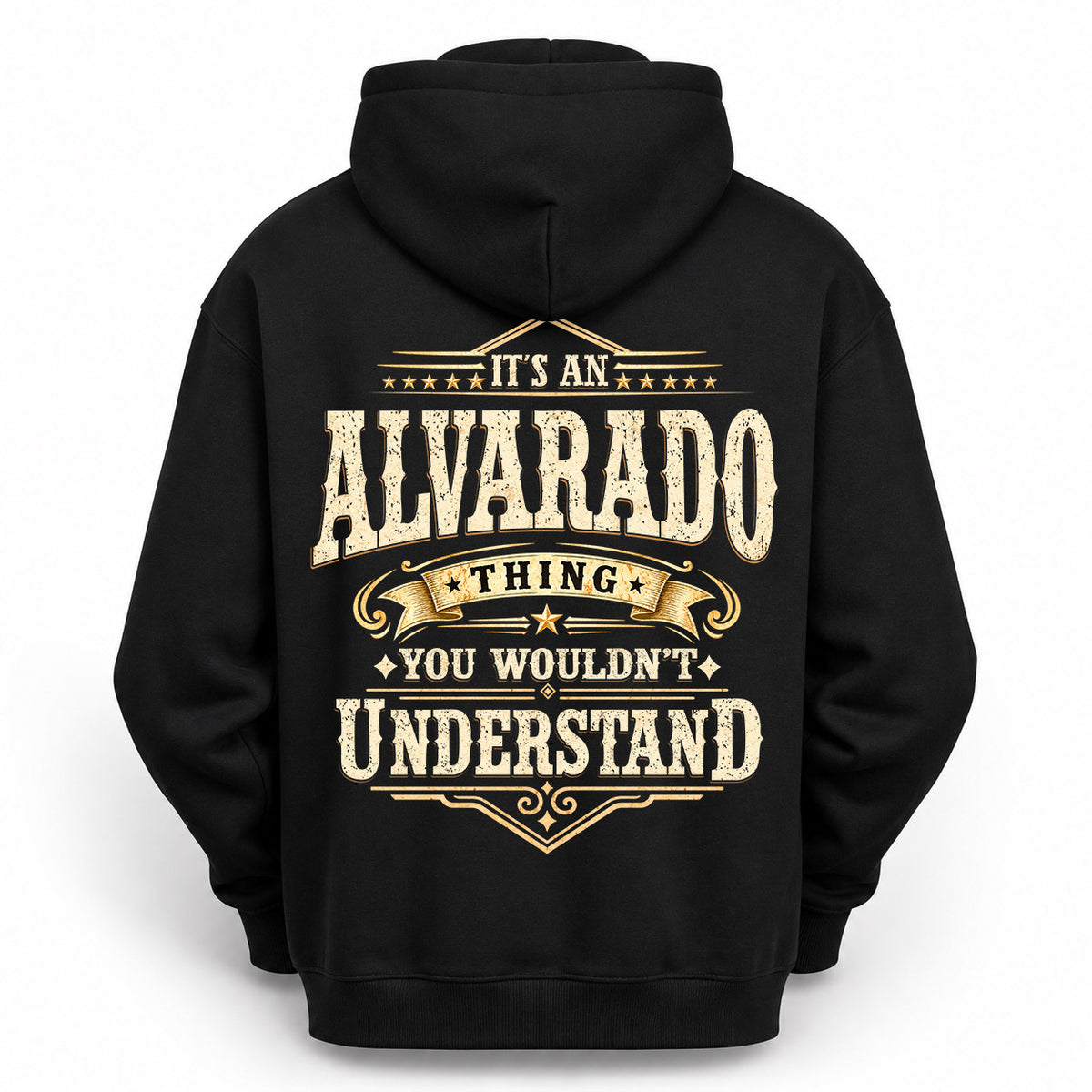 ALVARADO HH-F003–Personalized Name Quote Apparel “It’s an NAME Thing You Wouldn’t Understand”