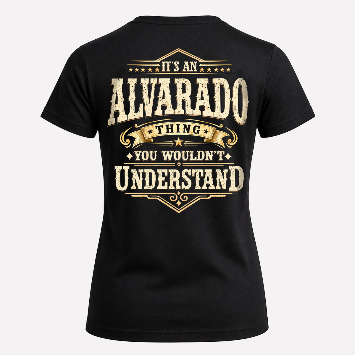 ALVARADO HH-F003–Personalized Name Quote Apparel “It’s an NAME Thing You Wouldn’t Understand”