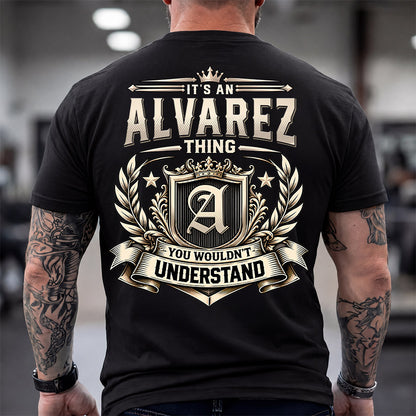 ALVAREZ HH-F006 Thing Personalized Name T Shirt – You Wouldn’t Understand