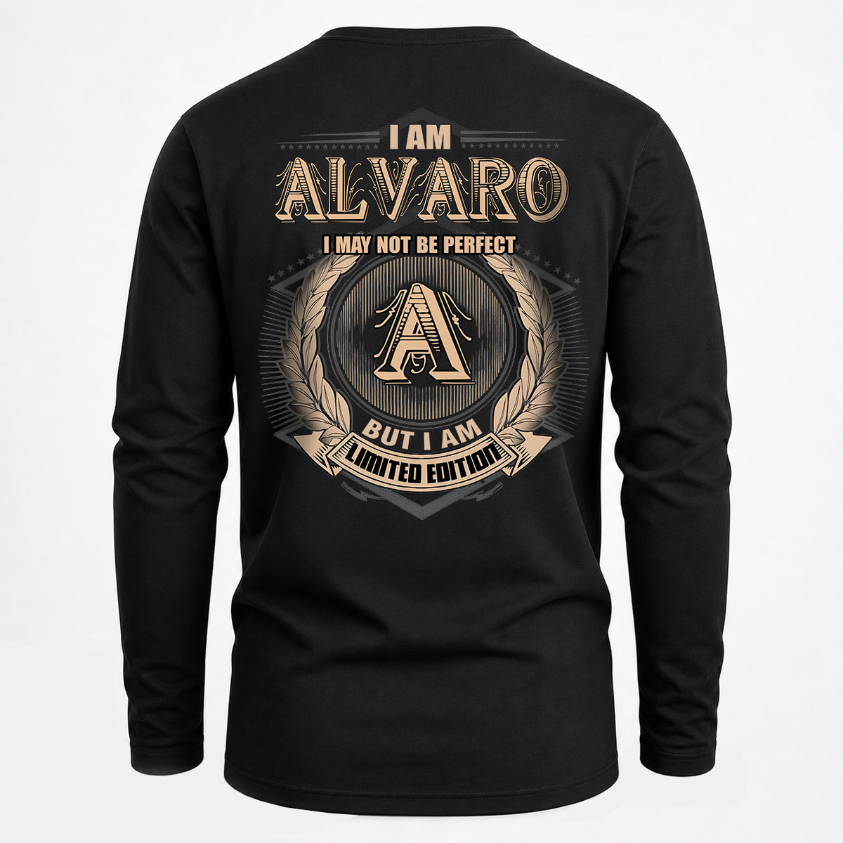 ALVARO 2K-101–Personalized Name Quote Apparel “I Am NAME May Not Be Perfect But I Am Limited Edition”