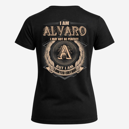 ALVARO 2K-101–Personalized Name Quote Apparel “I Am NAME May Not Be Perfect But I Am Limited Edition”