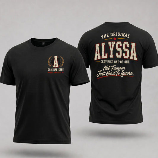 ALYSSA W65-F6-168 – Personalized Original Issue Apparel “The Original NAME Certified One-of-One"