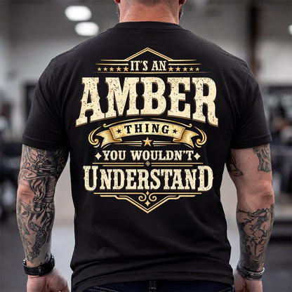 AMBER HH-F003–Personalized Name Quote Apparel “It’s an NAME Thing You Wouldn’t Understand”