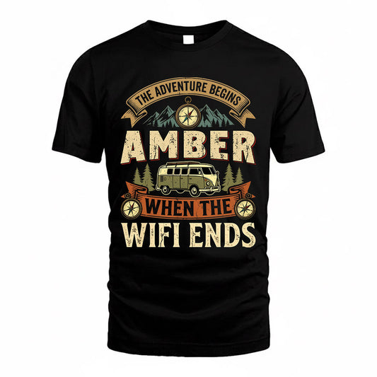 AMBER TT898-K6-229 – Personalized Funny Camping Quote Apparel “The Adventure Begins When The WiFi Ends”