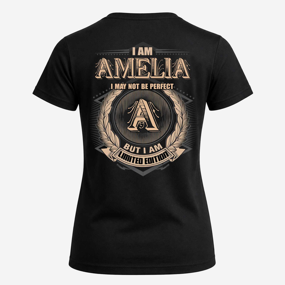 AMELIA 2K-101–Personalized Name Quote Apparel “I Am NAME May Not Be Perfect But I Am Limited Edition”
