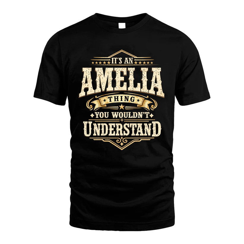 AMELIA HH-F009–Personalized Name Quote Apparel “It’s an NAME Thing You Wouldn’t Understand”
