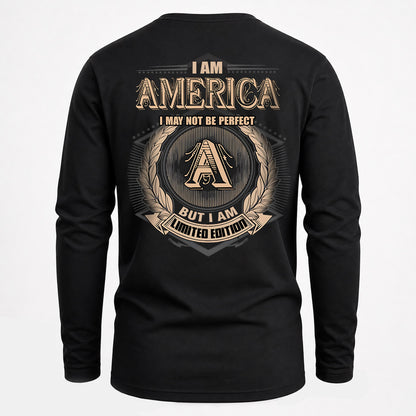 AMERICA 2K-101–Personalized Name Quote Apparel “I Am NAME May Not Be Perfect But I Am Limited Edition”